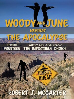 cover image of Woody and June versus the Impossible Choice